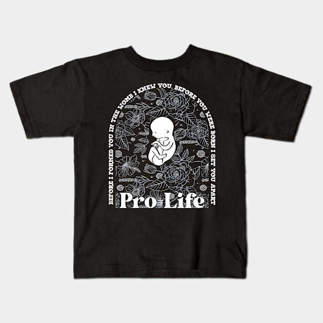 Pro-Life / The Womb Jeremiah 1:5 Bible Verse Kids T-Shirt by Stacy Peters Art